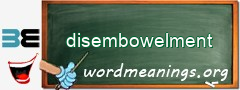 WordMeaning blackboard for disembowelment